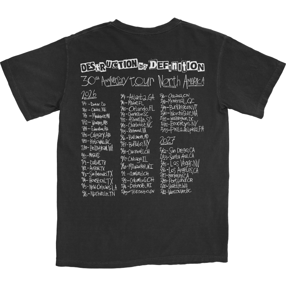 Destruction By Definition 30th Anniversary Tee TOUR EDITION